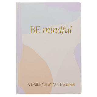 Be Mindful Prompted Journal